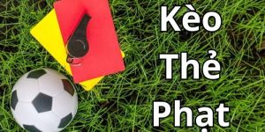 Kèo thẻ phạt được nhiều người chọn tham gia