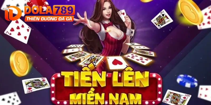 Luật chơi Tiến Lên Miền Nam